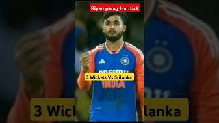 Riyan parag 3 wickets vs Srilanka in T20 #cricket #hardicpandya #ipl2025