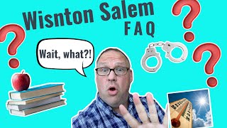 Living in Winston Salem, NC FAQ...Want To Move Here?