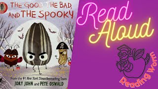 The Good, The Bad, And The Spooky: Read Aloud Online Story Time Children's Book