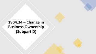 OSHA 1904.34 – Change in Business Ownership (Subpart D)