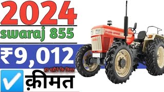 Swaraj 855 fe 4wd new👿model 2024 price speci🎯mileage 855 4WD Emi 9 हज़ार On💣road Loan💯downpayment