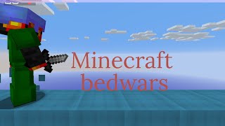 Playing Minecraft Bedwars