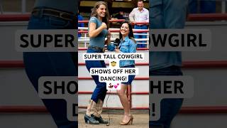 SUPER TALL COWGIRL Shows Off Impressive Dance Moves!