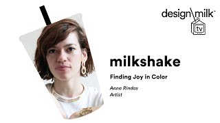 DMTV Milkshake: Anna Rindos on Finding Joy in Color