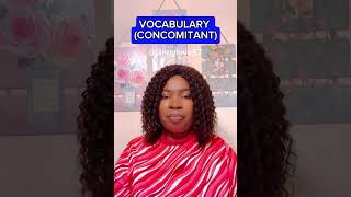 CONCOMITANT #englishteacher #vocabulary #pronunciation #learnenglishdaily