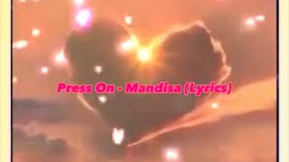 Press On - Mandisa (Lyrics)