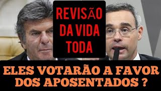 REVISÃO DA VIDA TODA, ELES VOTARÃO A FAVOR DOS APOSENTADOS? VEJAM AS POSSIBILIDADES.