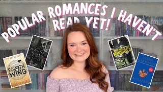 Popular Romance Books I Haven't Read Yet!