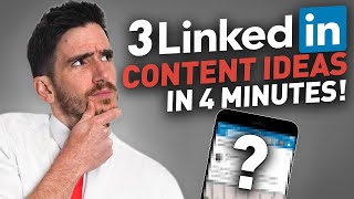 3 Types Of LinkedIn Content In 4 Minutes