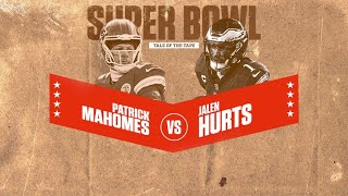 Patrick Mahomes vs. Jalen Hurts Tale of the tape as Chiefs Eagles QBs