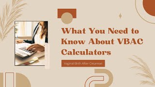 What You Need to Know About VBAC Calculators