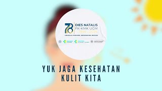 Pegabmas - Yuk Jaga Kesehatan Kulit Kita