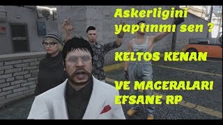 KendineMüzisyen Gta 5 RP Kenanın Maceraları Asker RP si,Kel Kenan,Rüya Kafayı Yiyor, Efsane!!!