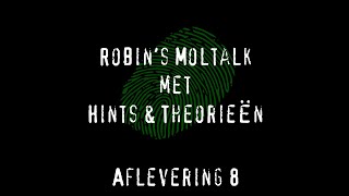 Anna is de mol?!??! || Robin's Moltalk - Wie is de Mol Hints en Theorieën #8