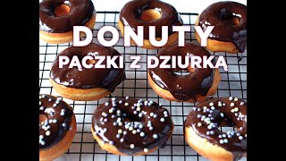 Prawdziwe Donut-y, czyli Pączki z Dziurką 🍩🍩🍩