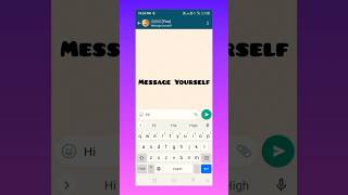 How To Send Message Yourself On Whatsapp #shorts #ytshorts #whatsappmessages