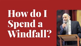 I just made a lot of money - what should I do with it? | Ask the Rabbi Live with Rabbi Chaim Mintz