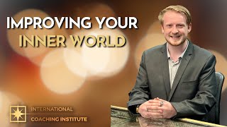 Improving Your Inner World | ICI