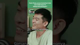 Pernah viral, kenapa Kevin Tanes malah terjun jadi programmer? | FULL VIDEO ON DESCRIPTION!