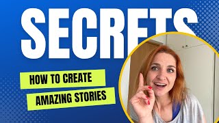 Как создавать потрясающие истории в тексте? - The Secret to Crafting Amazing Stories