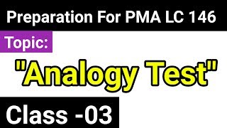 What is Analogy ? Class-03 For the Preparation Of PMA LC 146 by Jahanzeb khan production