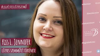 Így lett lézerszemű Kiss L. Jennifer | Lézeres szemműtét