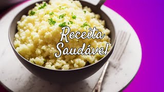 RECEITA DE ARROZ DE COUVE FLOR