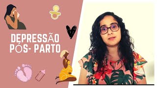 DEPRESSÃO PÓS- PARTO