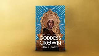 Goddess Crown by Shade Lapite | Book Trailer