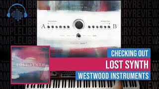 Checking Out: Lost Synth by Westwood Instruments