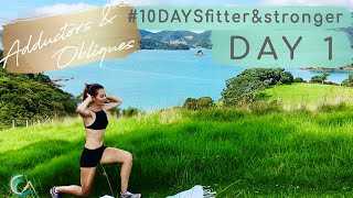 10-Day Get Fitter & Stronger Challenge: Day 1 ADDUCTORS & OBLIQUES