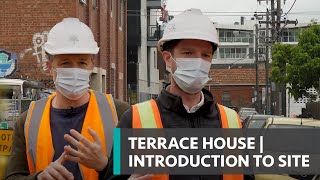 Terrace House Introduction to site