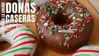 Donas Caseras, las donas caseras más fáciles y ricas, para regalar o vender