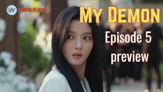 My Demon Episode 5 Preview (ENG SUB) #mydemon #SongKang #KimYooJung #kdrama