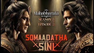 Devaki Swayamvara | Somadatta vs Sini | Mahabharat in English | Season 3 Episode 3