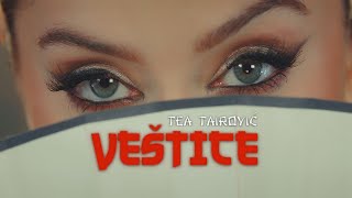 Tea Tairovic - Vestice