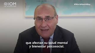 Mensaje Director General OIM - Día Mundial de la Salud 2022