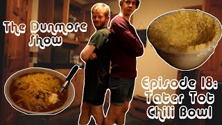 Episode 18: Jorts and Chili - The Dunmore Show