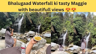 Bhalugaad Waterfallm ki tasty Maggie with beautifull views😍😍