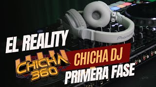 PRIMERA FASE ... Reality para escoger al mejor CHICHA DJ