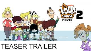 The Loud House Movie 2 - Teaser Trailer Thumbnail