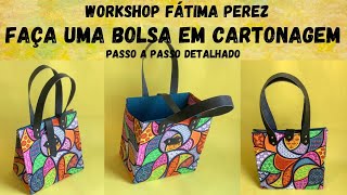 FAÇA UMA BOLSA EM CARTONAGEM!! SUPER SIMPLES!!