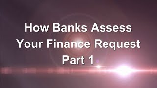 How Do Banks Assess Your Finance Request? The CAMPARI Framework