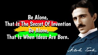 Quotes By Nikola Tesla That Are Still Relevant