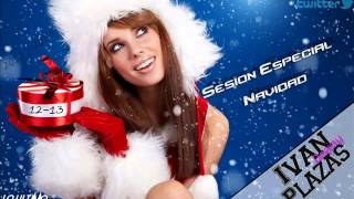 14. Sesion Especial Navidad 2012-2013  (IvanPlazas Dj)