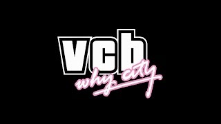 VCB: Why city - Trailer