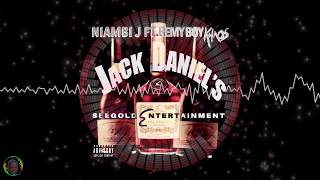 Niambi J - Jack Daniels Ft. RemyBoy Khaos