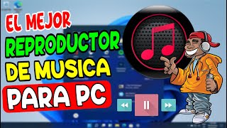 EL MEJOR REPRODUCTOR de MÚSICA para PC - LIGERO Y BUEN SONIDO