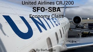 Trip Report: United Airlines | CRJ200 | Economy | San Francisco, CA - Santa Barbara, CA