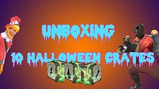 TF2: Unboxing 10 Halloween 2014 Crates